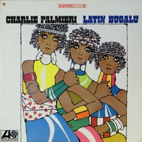 Charlie Palmieri: Latin Bugalu